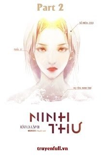 [Quyển 2] Ninh Thư - Rất Là Lập Dị